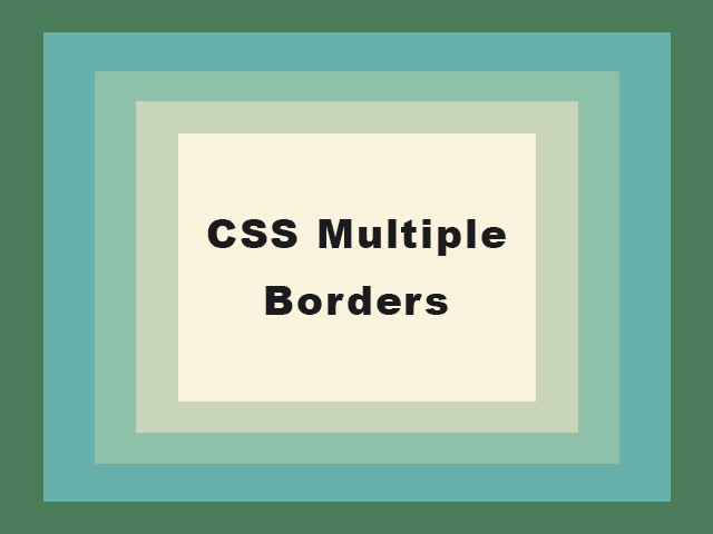 CSS Multiple Borders