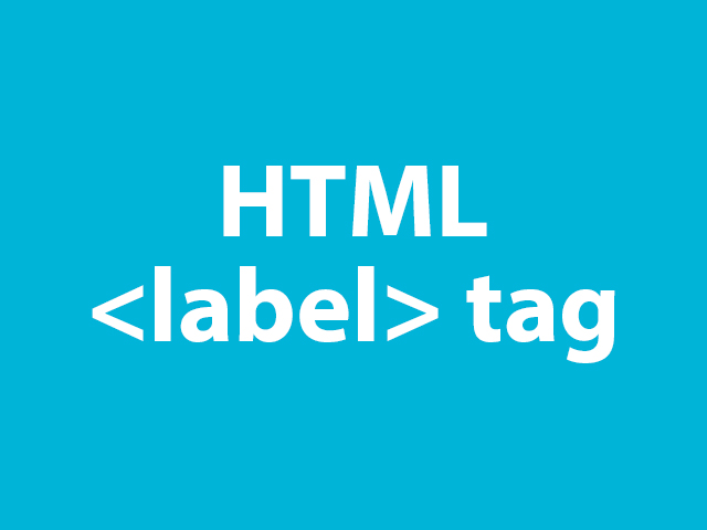 HTML label tag