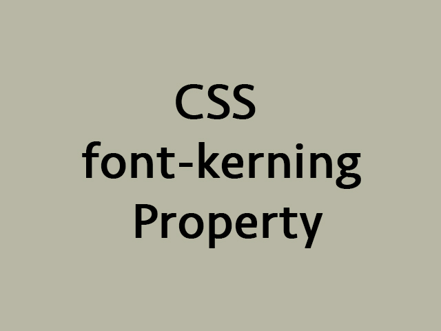 CSS font-kerning Property