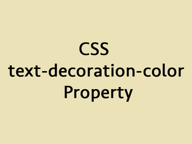 CSS text-decoration-color Property