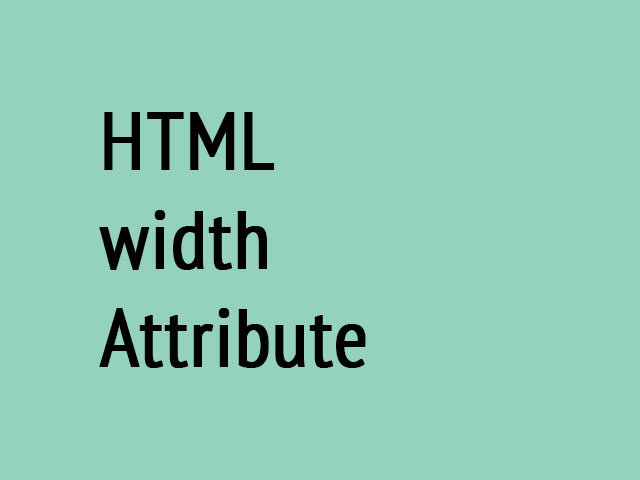HTML width Attribute
